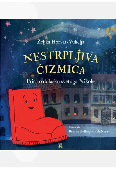 Naslovnica: NESTRPLJIVA ČIZMICA: priča o dolasku svetoga Nikole