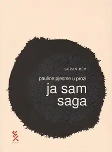 Naslovnica: Pauline pjesme u prozi – Ja sam Saga