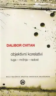 Naslovnica: OBJEKTIVNI KORELATIVI: tuga - mržnja - radost