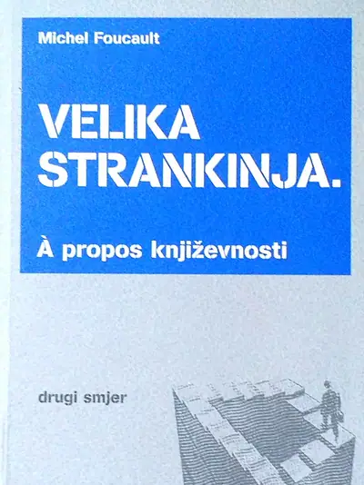 Naslovnica: VELIKA STRANKINJA: a propos književnosti