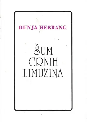 Naslovnica: Šum crnih limuzina