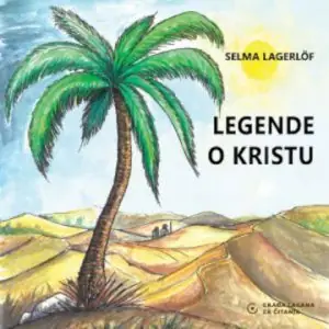 Naslovnica: Legende o Kristu (građa lagana za čitanje)