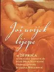Naslovnica: Još uvijek lijepe. 20 priča od Dragojle Jarnević do Ivane Brlić Mažuranić