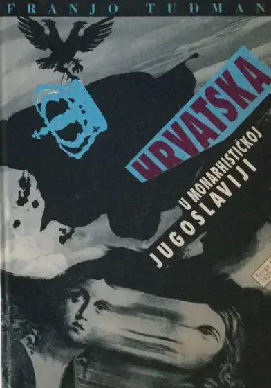 Naslovnica: Hrvatska u monarhističkoj Jugoslaviji