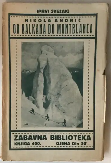 Naslovnica: Od Balkana do Montblanca I-II
