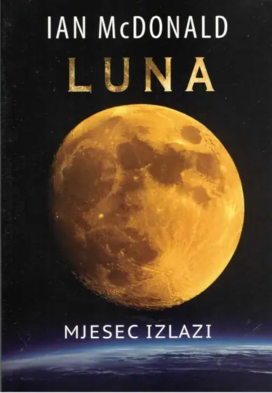 Naslovnica: Luna - Mjesec izlazi, Treći nastavak sage Luna
