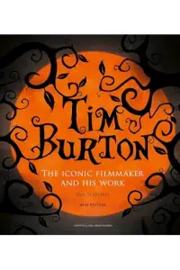 Naslovnica: Tim Burton The Iconic Filmmaker and His Work