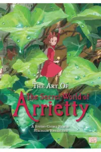 Naslovnica: Art Of The Secret World Of Arrietty