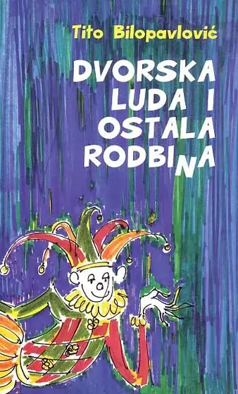 Naslovnica: Dvorska luda i ostala rodbina