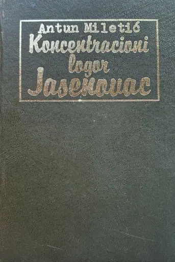 Naslovnica: KONCENTRACIONI LOGOR JASENOVAC 1941-1945. KNJIGA II