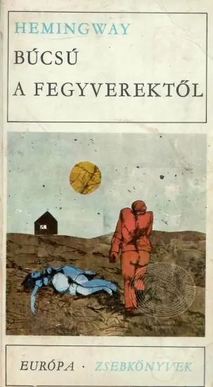 Naslovnica: Búcsú a fegyverektől