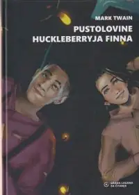 Naslovnica: Pustolovine Huckleberryja Finna (građa lagana za čitanje) +CD