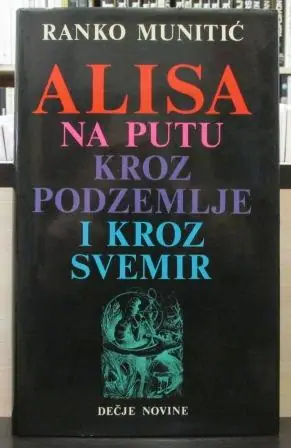 Naslovnica: Alisa na putu kroz podzemlje i kroz svemir