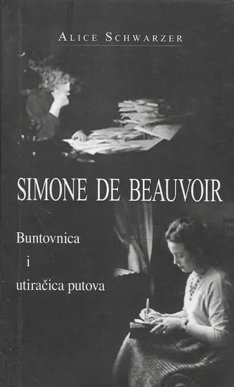 Naslovnica: Simone de Beauvoir – Buntovnica i utiračica putova
