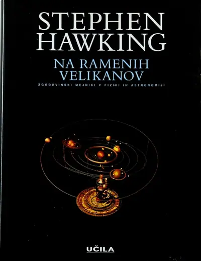 Naslovnica: Na ramenih velikanov : zgodovinski mejniki v fiziki in astronomiji