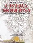 Naslovnica: L'Istria moderna. Un'introduzione ai secoli XVI-XVIII