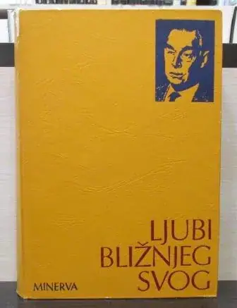 Naslovnica: LJUBI BLIŽNJEGA SVOG