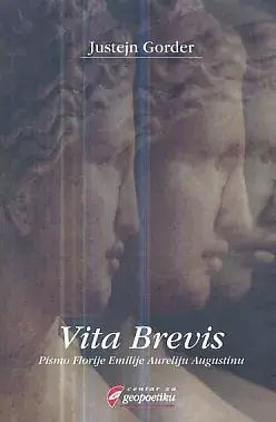 Naslovnica: Vita Brevis: Pismo Florije Emilije Aureliju Augustinu