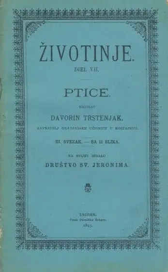 Naslovnica: Životinje. Diel VII. Ptice III. svezak