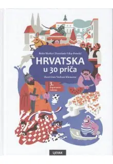 Naslovnica: HRVATSKA U 30 PRIČA (3. dopunjeno izdanje)