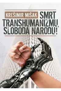 Naslovnica: Smrt transumanizmu, sloboda narodu!