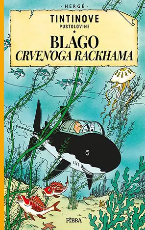 Naslovnica: Tintinove pustolovine -Blago Crvenog Rakhama