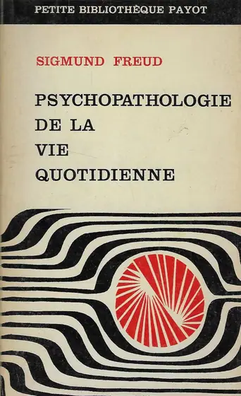 Naslovnica: Psychopathologie de la Vie Quotidienne