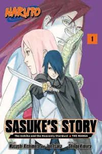 Naslovnica: Naruto: Sasuke's Story―The Uchiha and the Heavenly Stardust: The Manga, Vol. 1