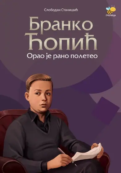 Naslovnica: Branko Ćopić: orao je rano poleteo