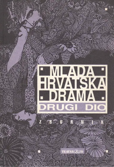 Naslovnica: MLADA HRVATSKA DRAMA - DRUGI DIO