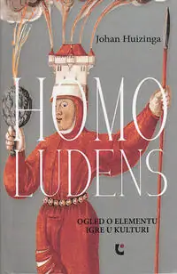 Naslovnica: HOMO LUDENS - ogled o elementu igre u kulturi