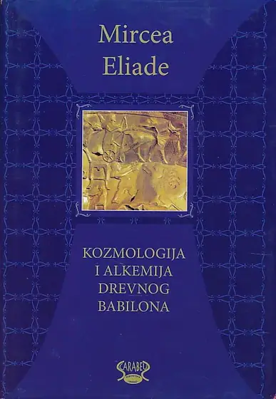 Naslovnica: Kozmologija i alkemija drevnog Babilona
