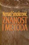 Naslovnica: ZNANOST I METODA - Od opće metodologije do metodologije ekonomije