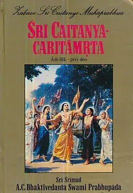 Naslovnica: Sri Caitanya-Caritamrta: Adi-lila, prvi deo