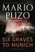 Naslovnica: Six Graves To Munich