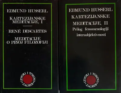 Naslovnica: KARTEZIJANSKE MEDITACIJE I-II (RENE DESCARTES: MEDITACIJE O PRVOJ FILOZOFIJI, PRILOG FENOMENOLOGIJI INTERSUBJEKTIVNOSTI)