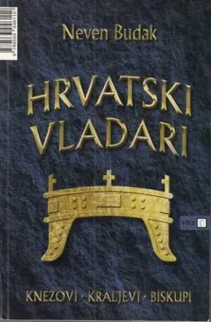 Naslovnica: Hrvatski vladari – Knezovi, kraljevi, biskupi