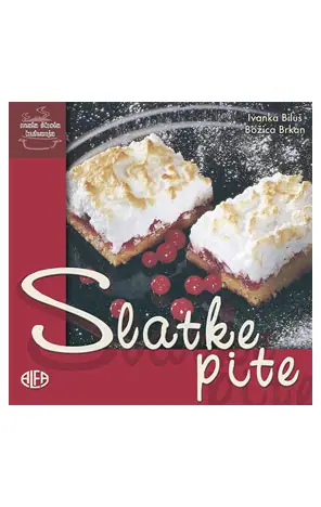 Naslovnica: Mala škola kuhanja: Slatke pite