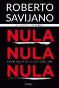 Naslovnica: Nula Nula Nula: Kako kokain vlada svetom