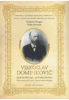 Naslovnica: VJEKOSLAV DOMINKOVIĆ: moji doživljaji - autobiografija