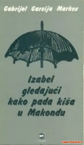 Naslovnica: Izabel gledajući kako pada kiša u Makondu