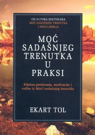 Naslovnica: Moć sadašnjeg trenutka u praksi