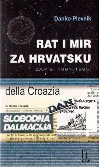 Naslovnica: RAT I MIR ZA HRVATSKU = ZAPISI 1991. - 1995