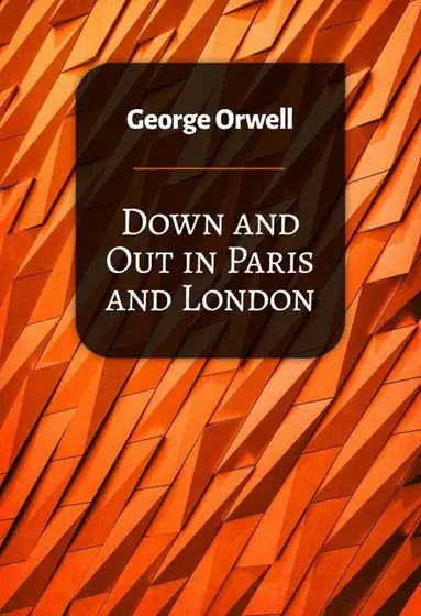 Naslovnica: Down and Out in Paris and London
