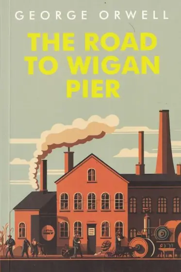 Naslovnica: The Road to Wigan Pier