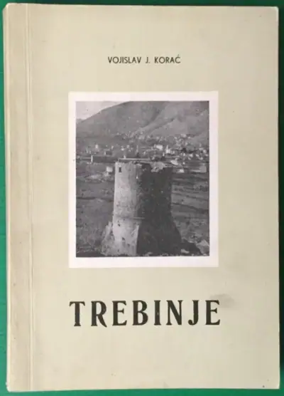 Naslovnica: Trebinje. Istorijski pregled I. Period do dolaska Turaka