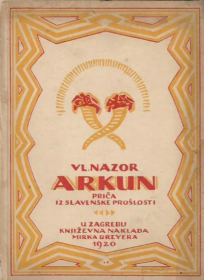 Naslovnica: ARKUN - priča iz slavenske prošlosti