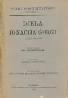 Naslovnica: Djela Ignacija Gorgi. Knjiga druga : Saltijer Slovinski i Proza