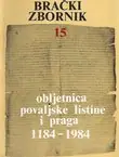 Naslovnica: Obljetnica Povaljske listine i praga 1184-1984. (Brački zbornik 15/1987)