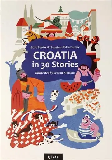 Naslovnica: CROATIA IN 30 STORIES, 3.edit.